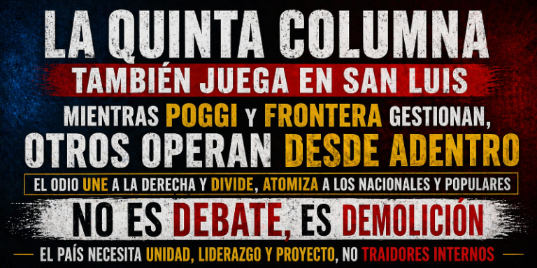 La quinta columna también juega en San Luis: cuando el poder se desgasta desde adentro