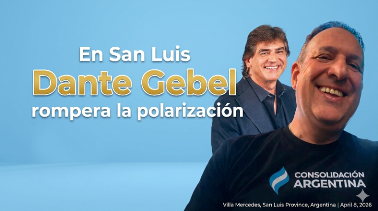 SAN LUIS ROMPE LA POLARIZACIÓN: IRRUMPE DANTE GEBEL Y NACE LA TERCERA PROVINCIA