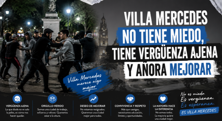 VILLA MERCEDES NO TIENE MIEDO, TIENE VERGÜENZA AJENA Y AÑORA MEJORAR
