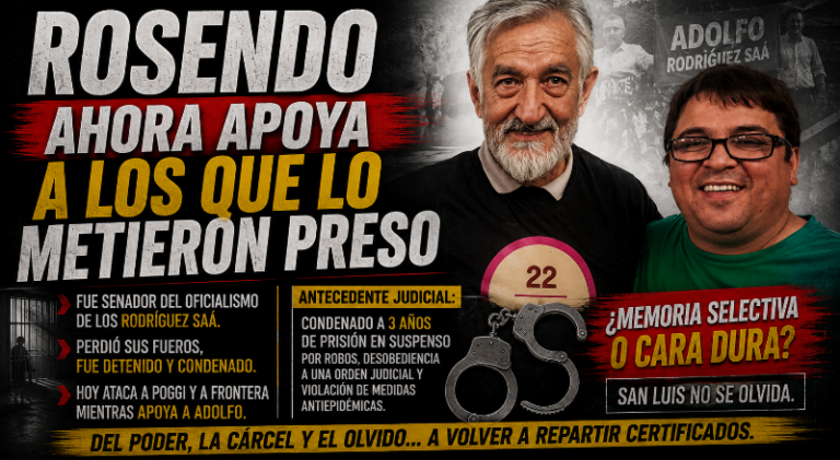 ARIEL ROSENDO: DEL PODER, LA CÁRCEL Y EL ABSURDO DE VOLVER A MILITAR PARA LOS RODRÍGUEZ SAÁ