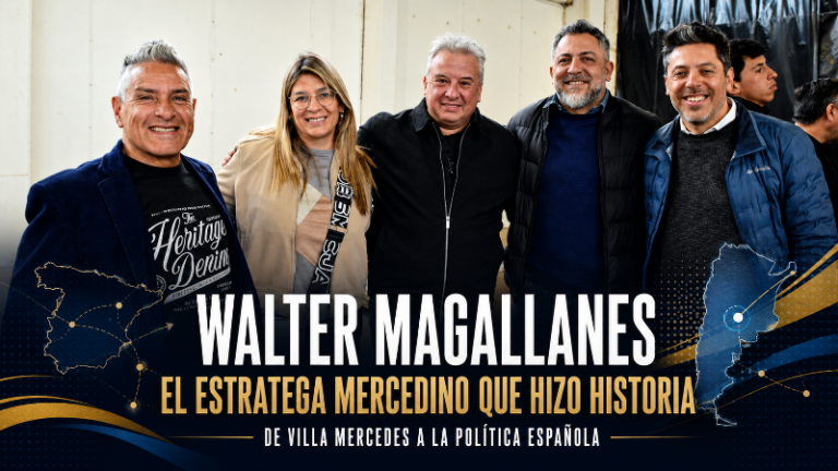 WALTER MAGALLANES, EL ESTRATEGA MERCEDINO QUE HIZO HISTORIA Y HOY SE DESTACA EN LA POLÍTICA ESPAÑOLA