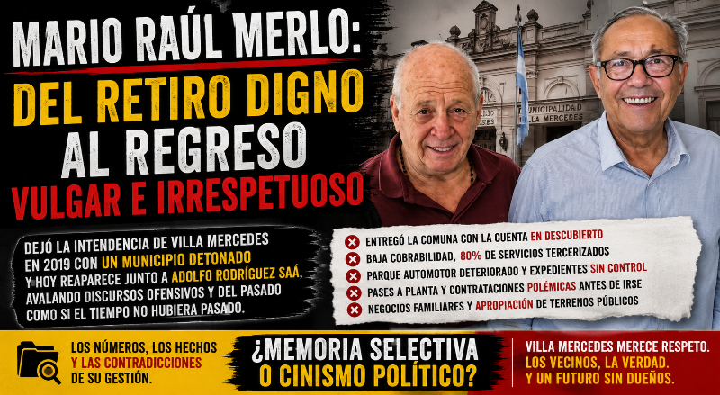 MARIO RAÚL MERLO: DEL RETIRO DIGNO AL REGRESO VULGAR E IRRESPETUOSO