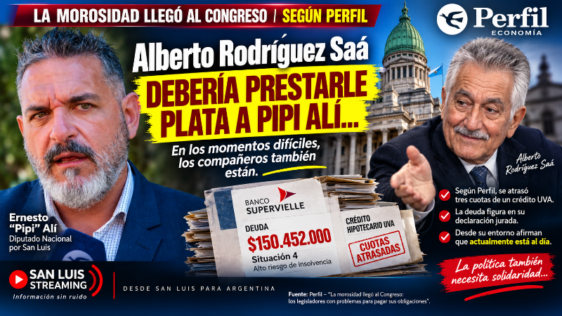 ALBERTO RODRÍGUEZ SAÁ DEBERÍA PRESTARLE PLATA A PIPI ALÍ…