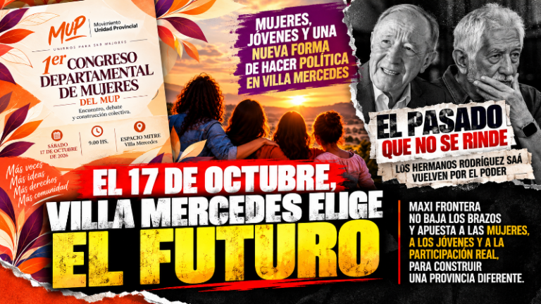 EL 17 DE OCTUBRE, VILLA MERCEDES TAMBIÉN HABLA: MUJERES, JÓVENES Y UNA DISCUSIÓN SOBRE EL FUTURO