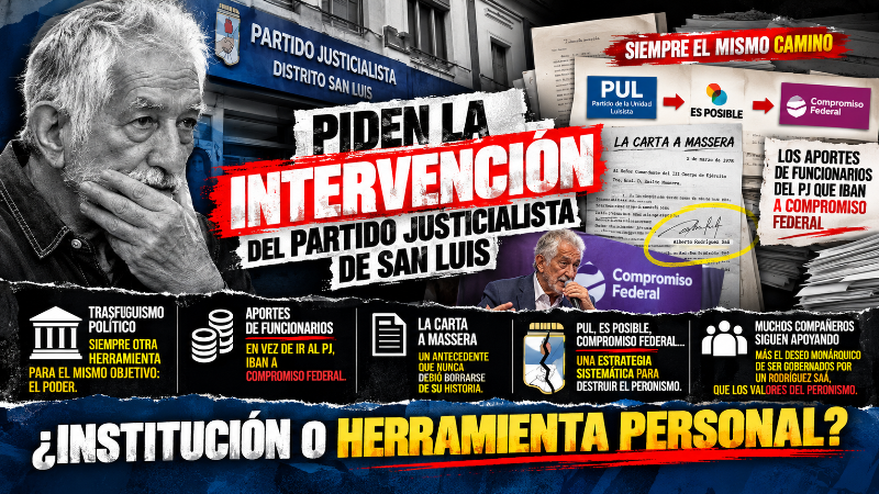 PIDEN LA INTERVENCIÓN DEL PARTIDO JUSTICIALISTA DE SAN LUIS