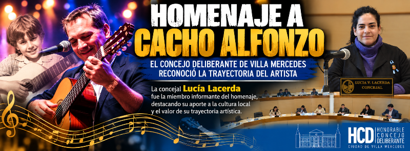 CACHO ALFONZO: UN MERECIDO HOMENAJE A UN ARTISTA DE VILLA MERCEDES